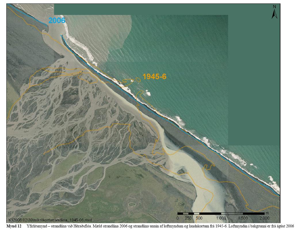 Mynd 3. Strandlína við Héraðsflóa. Mæld strandlína 2006 og strandlína unnin af loftmyndum og landakortum frá 1945-6. Loftmyndin í bakgrunni er frá ágúst 2006