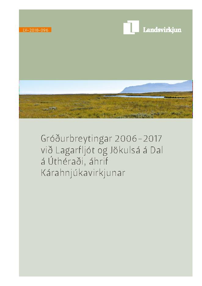 LV-2018/096 - Gróðurbreytingar 2006-2017 við Lagarfljót og Jökulsá á Dal á Úthéraði
