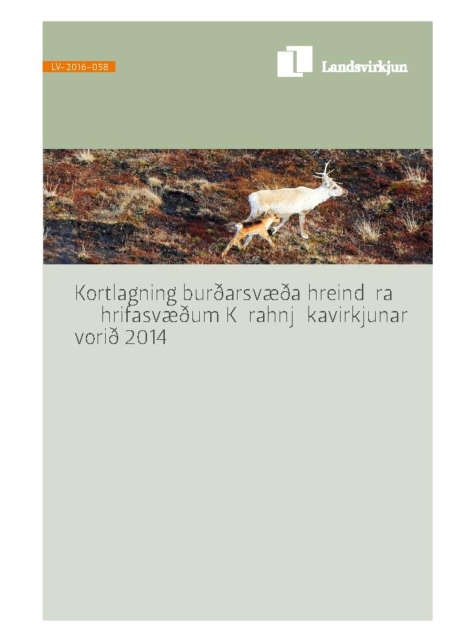 LV-2016/058 - Kortlagning burðarsvæða hreindýra á áhrifasvæðum Kárahnjúkavirkjunar vorið 2014