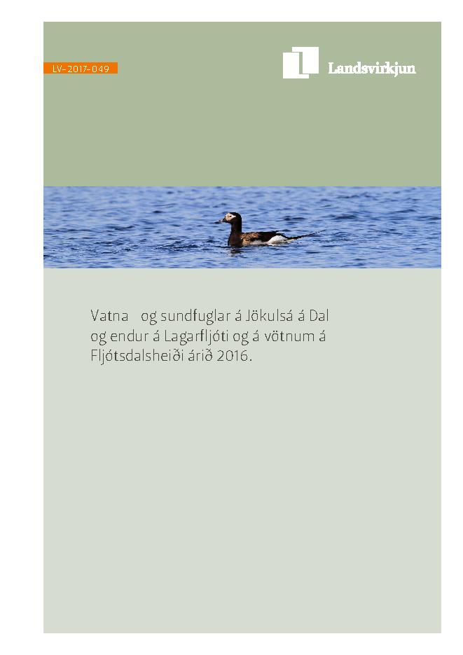 LV-2017/049 - Vatna- og sundfuglar á Jökulsá á Dal og endur á Lagarfljóti og á vötnum á Fljótsdalsheiði árið 2016.