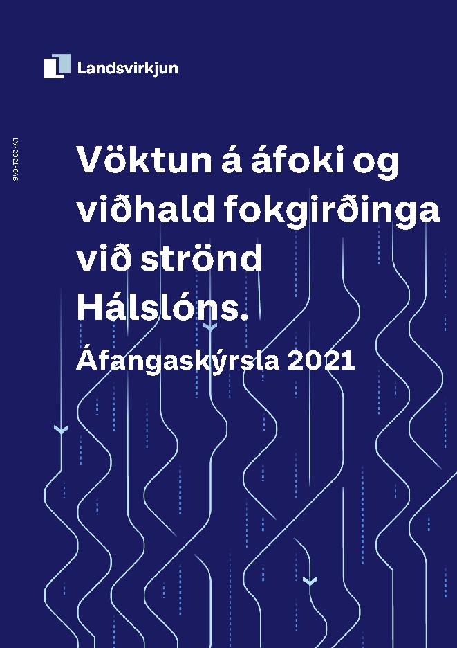 LV-2021/046 - Vöktun á áfoki og viðhaldi fokgirðinga við Strönd Hálslóns. 