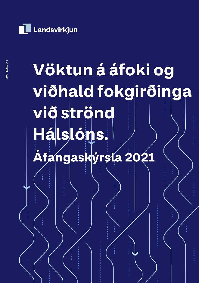 LV-2021/046 - Vöktun á áfoki og viðhaldi fokgirðinga við Strönd Hálslóns.