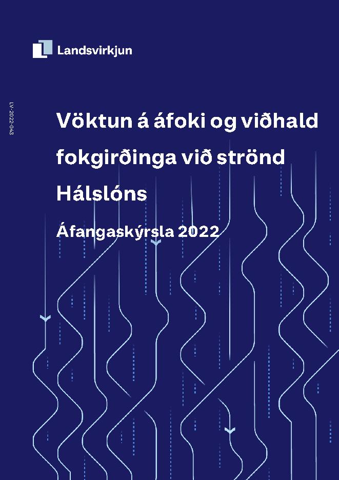 LV-2022/043 - Vöktun á áfoki og viðhald fokgirðinga við strönd Hálslóns. 